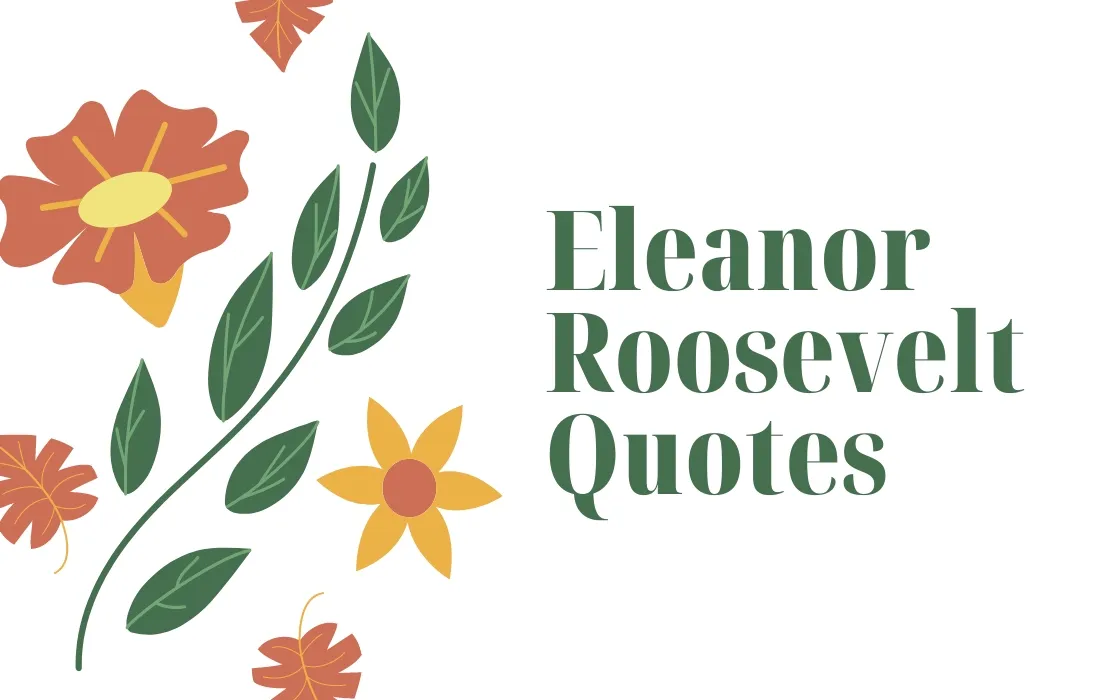 Eleanor Roosevelt Quotes