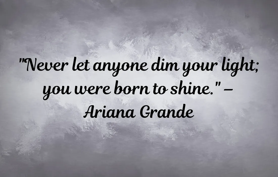 Famous Ariana Grande Quotes 3