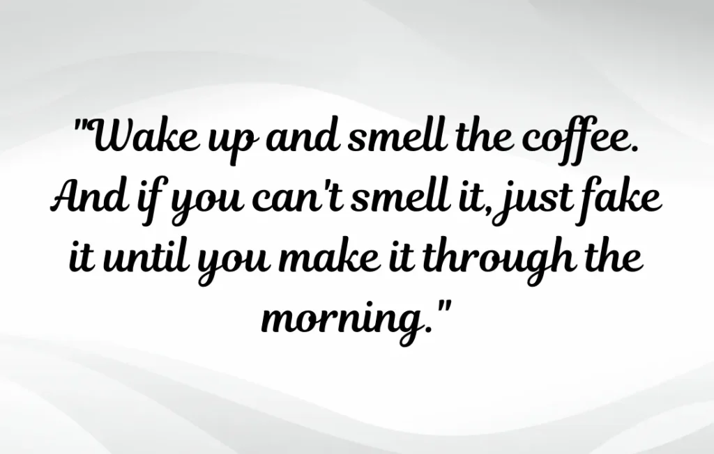 Funny Black Morning Quotes