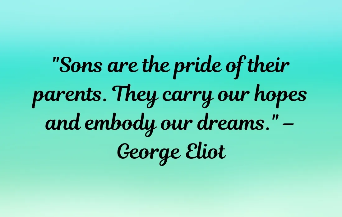 Love Quotes For Sons