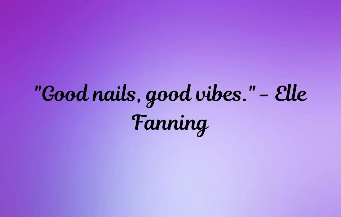 Short Nail Quotes