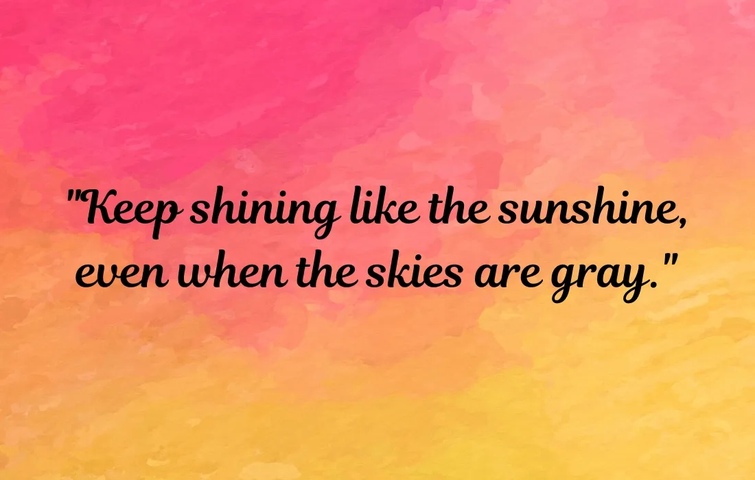 Sunshine Quotes For Instagram Bio