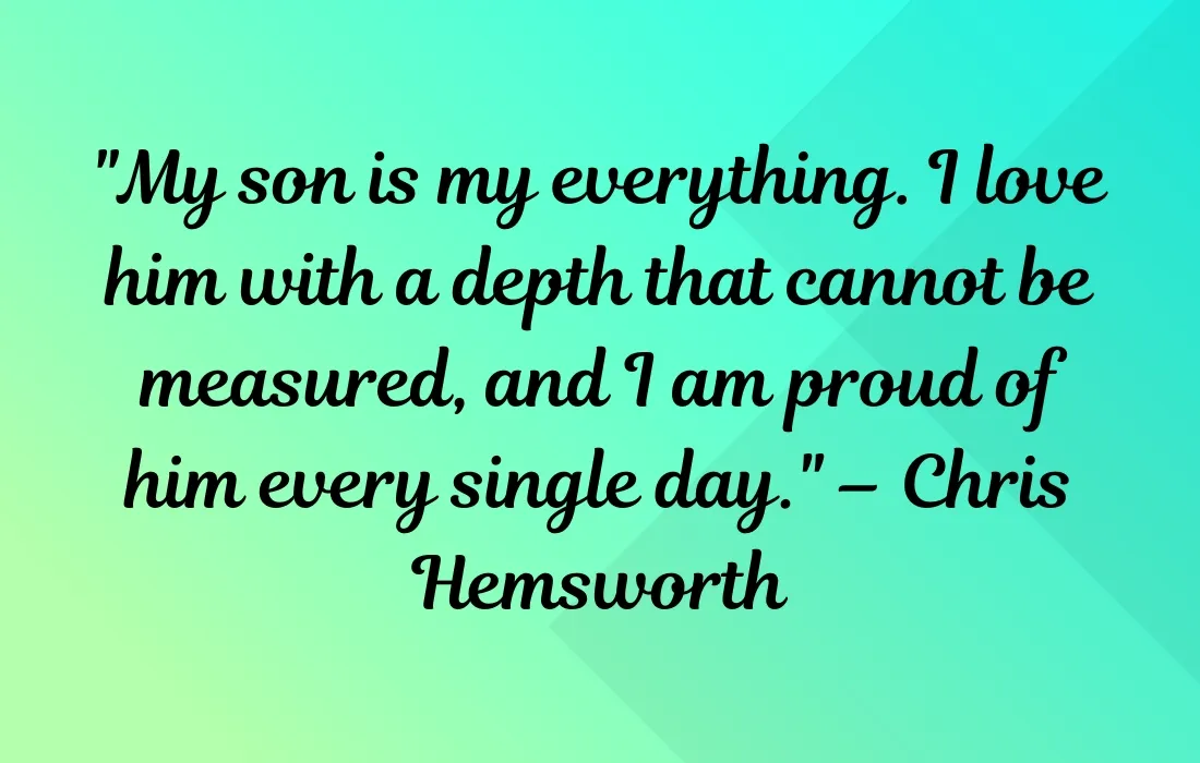 ‘I Love My Son’ Quotes