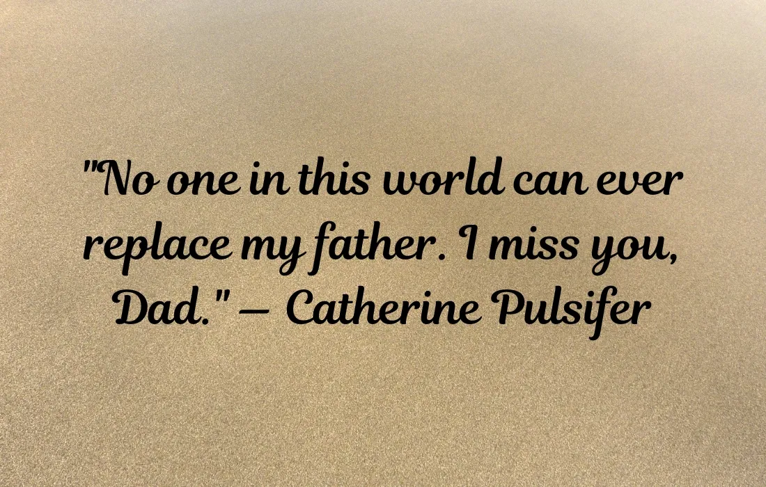 Missing Dad Quotes From Daughter