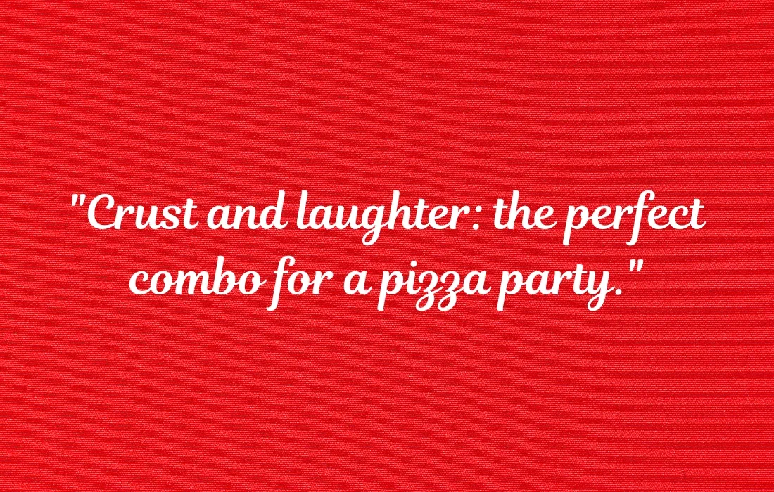 Pizza Party Captions